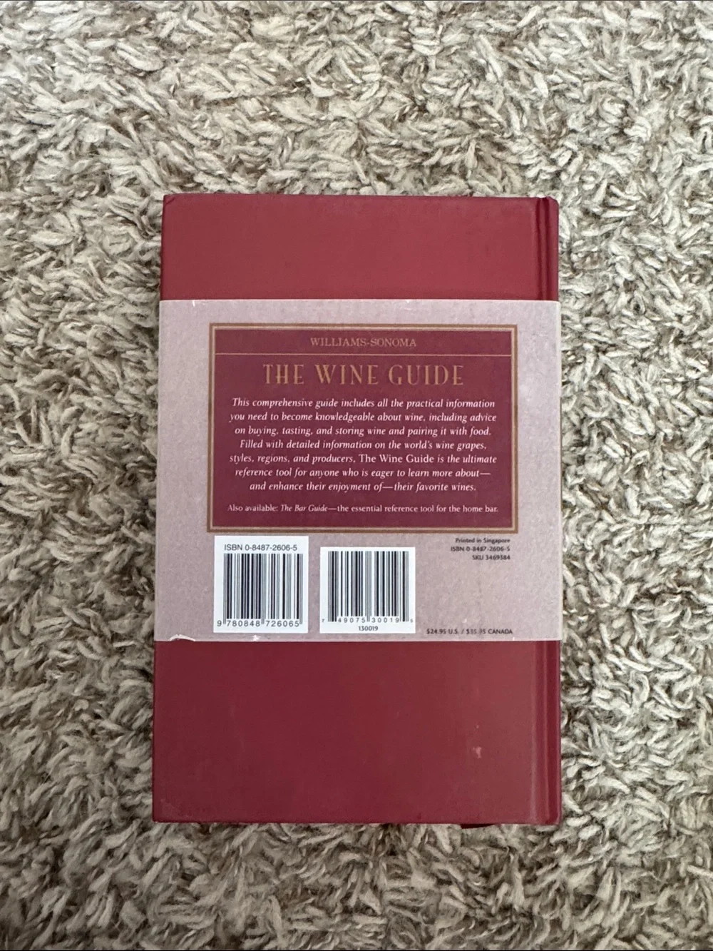 Williams Sonoma The Wine Guide Hardcover Wine Tasting & Pairing Book